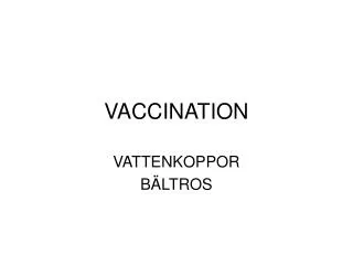 vaccination