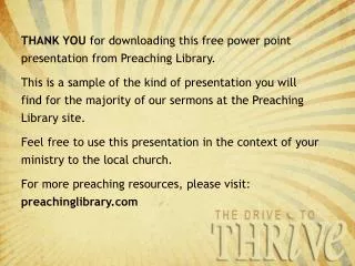 THANK YOU for downloading this free power point presentation from Preaching Library.