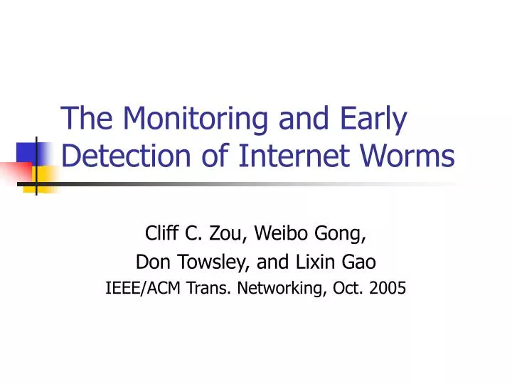 the monitoring and early detection of internet worms