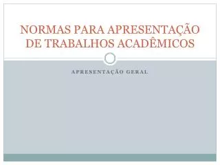 normas para apresenta o de trabalhos acad micos