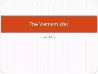 The Vietnam War