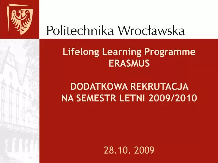 lifelong learning programme erasmus dodatkowa rekrutacja na semestr letni 2009 2010