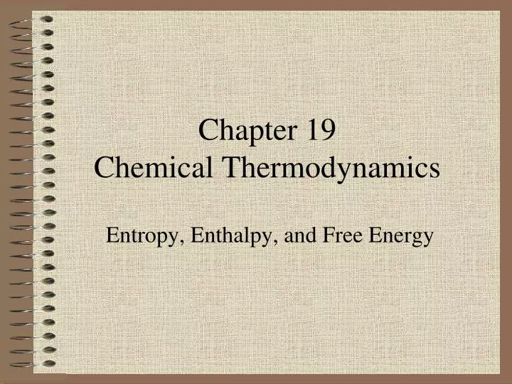 chapter 19 chemical thermodynamics