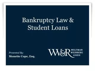 Bankruptcy Law &amp; Student Loans