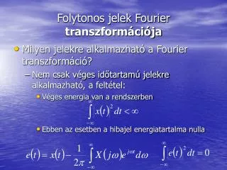 folytonos jelek fourier transzform ci ja