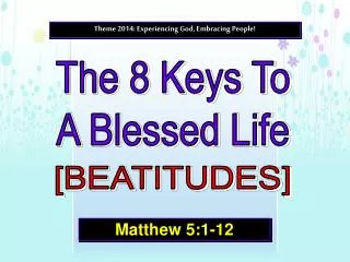 The 8 Keys To A Blessed Life