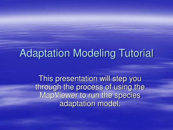 adaptation modeling tutorial