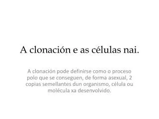 a clonaci n e as c lulas nai