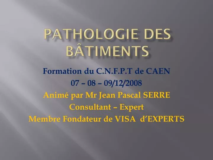 pathologie des b timents