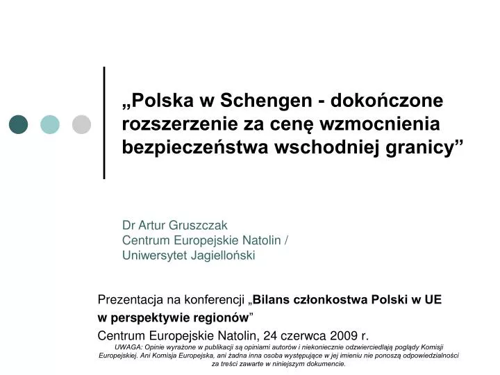 polska w schengen doko czone rozszerzenie za cen wzmocnienia bezpiecze stwa wschodniej granicy