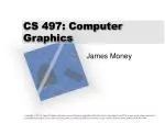 CS 497: Computer Graphics - slide 1