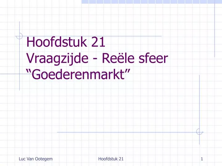 hoofdstuk 21 vraagzijde re le sfeer goederenmarkt