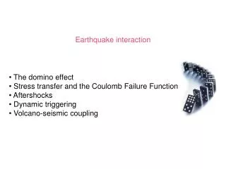 Earthquake interaction
