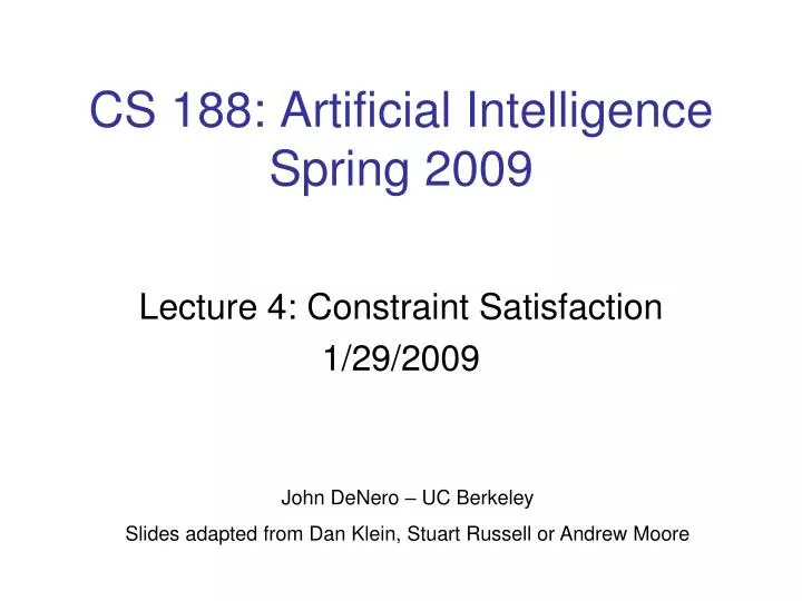 cs 188 artificial intelligence spring 2009