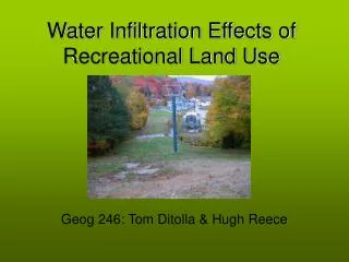 Water Infiltration Effects of Recreational Land Use