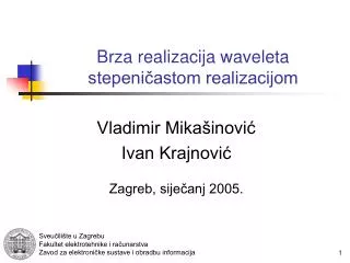 brza realizacija waveleta stepeni astom realizacijom