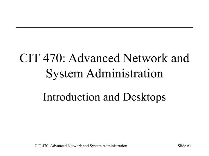 cit 470 advanced network and system administration