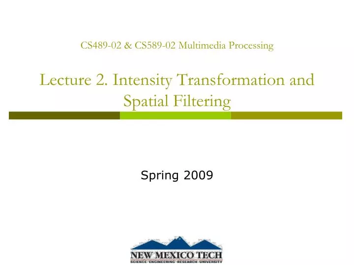 cs489 02 cs589 02 multimedia processing lecture 2 intensity transformation and spatial filtering