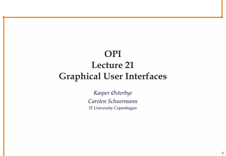 opi lecture 21 graphical user interfaces