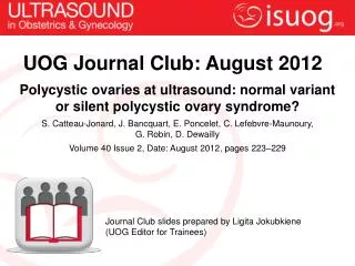 Polycystic ovaries at ultrasound: normal variant or silent polycystic ovary syndrome?