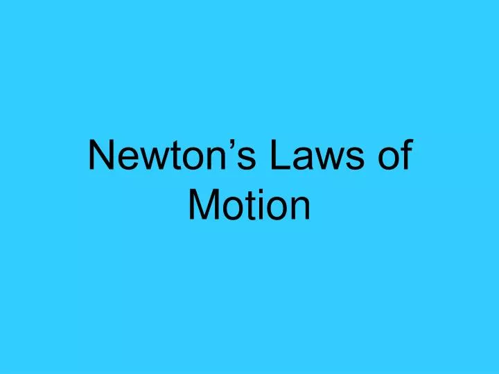 newton s laws of motion