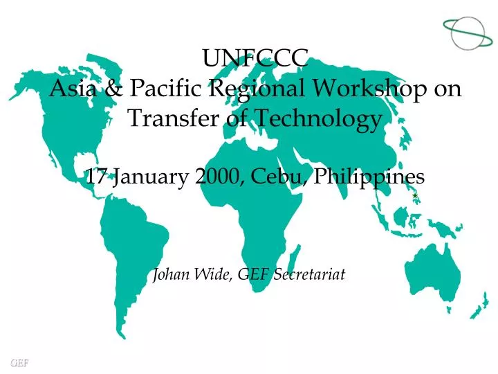 unfccc asia pacific regional workshop on transfer of technology 17 january 2000 cebu philippines
