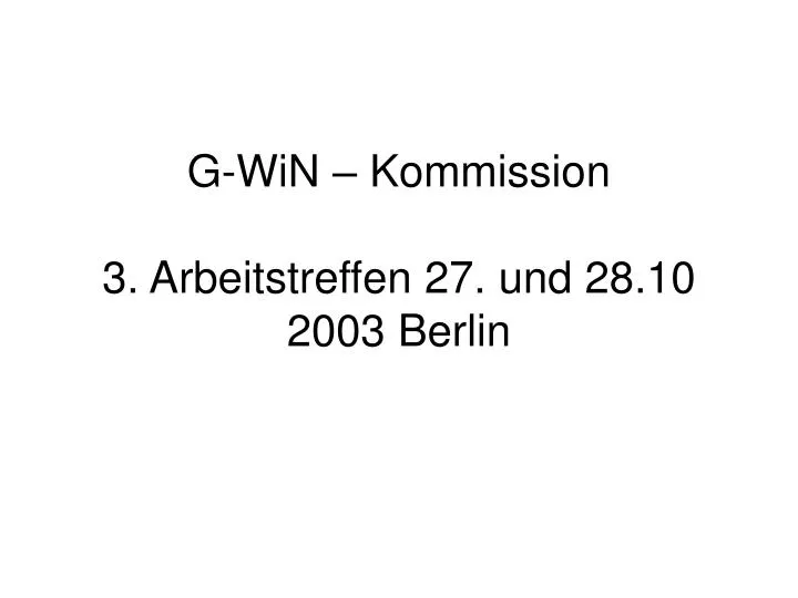 g win kommission 3 arbeitstreffen 27 und 28 10 2003 berlin