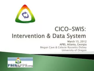 CICO-SWIS: Intervention &amp; Data System