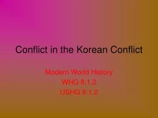 Conflict in the Korean Conflict