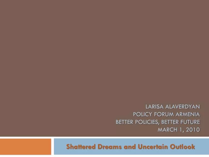 larisa alaverdyan policy forum armenia better policies better future march 1 2010