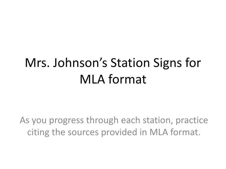 mrs johnson s station signs for mla format
