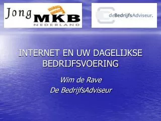 internet en uw dagelijkse bedrijfsvoering