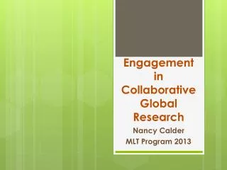 Engagement in Collaborative Global Research
