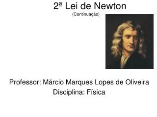 2 lei de newton continua o