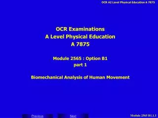 OCR Examinations A Level Physical Education A 7875 Module 2565 : Option B1 part 1