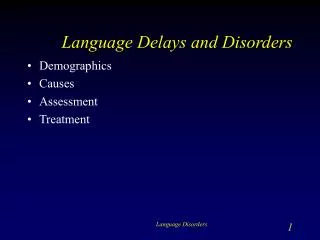 Language Delays and Disorders