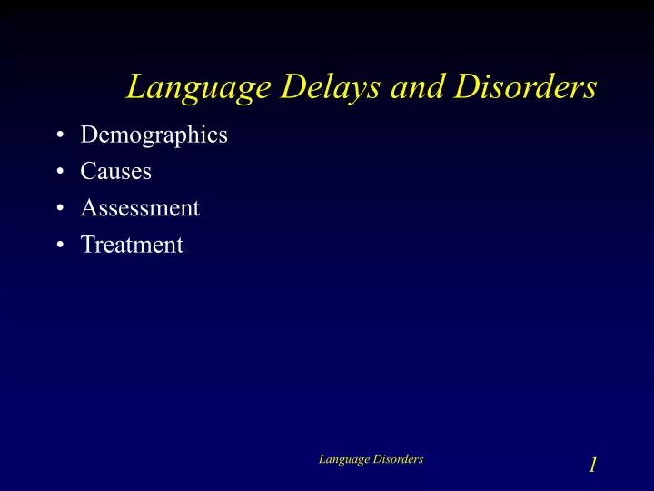 language delays and disorders