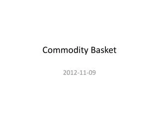 Commodity Basket