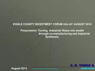 KWALE COUNTY INVESTMENT FORUM 25th-26 th AUGUST 2014