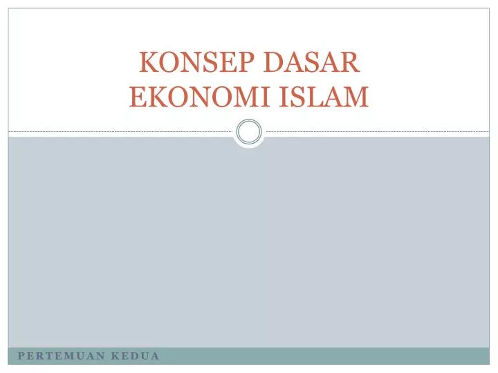 konsep dasar ekonomi islam