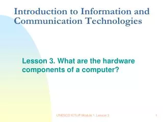 Introduction to Information and Communication Technologies