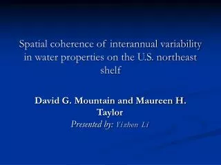 Spatial coherence of interannual variability in water properties on the U.S. northeast shelf