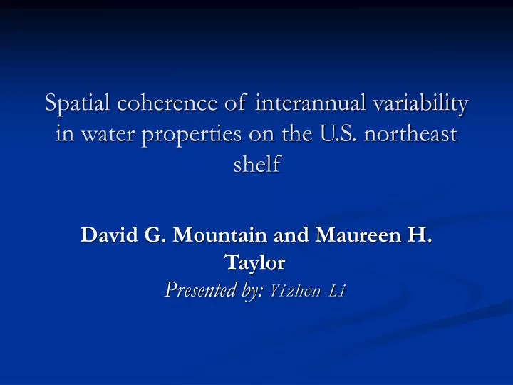 spatial coherence of interannual variability in water properties on the u s northeast shelf