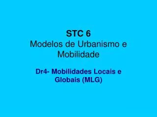 stc 6 modelos de urbanismo e mobilidade