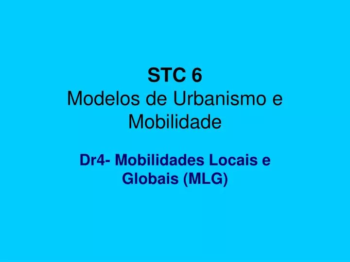 stc 6 modelos de urbanismo e mobilidade