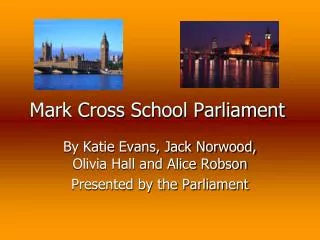 Mark Cross School Parliament