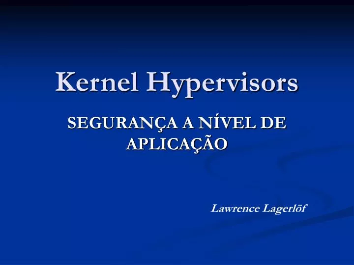 kernel hypervisors
