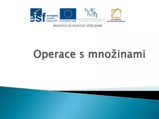 operace s mno inami