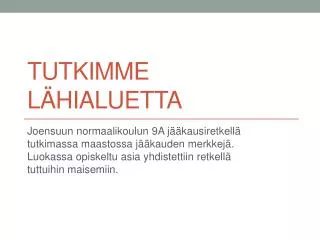 tutkimme l hialuetta