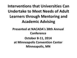 Presented at NACADA's 38th Annual Conference